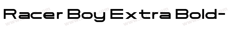 Racer Boy Extra Bold字体转换